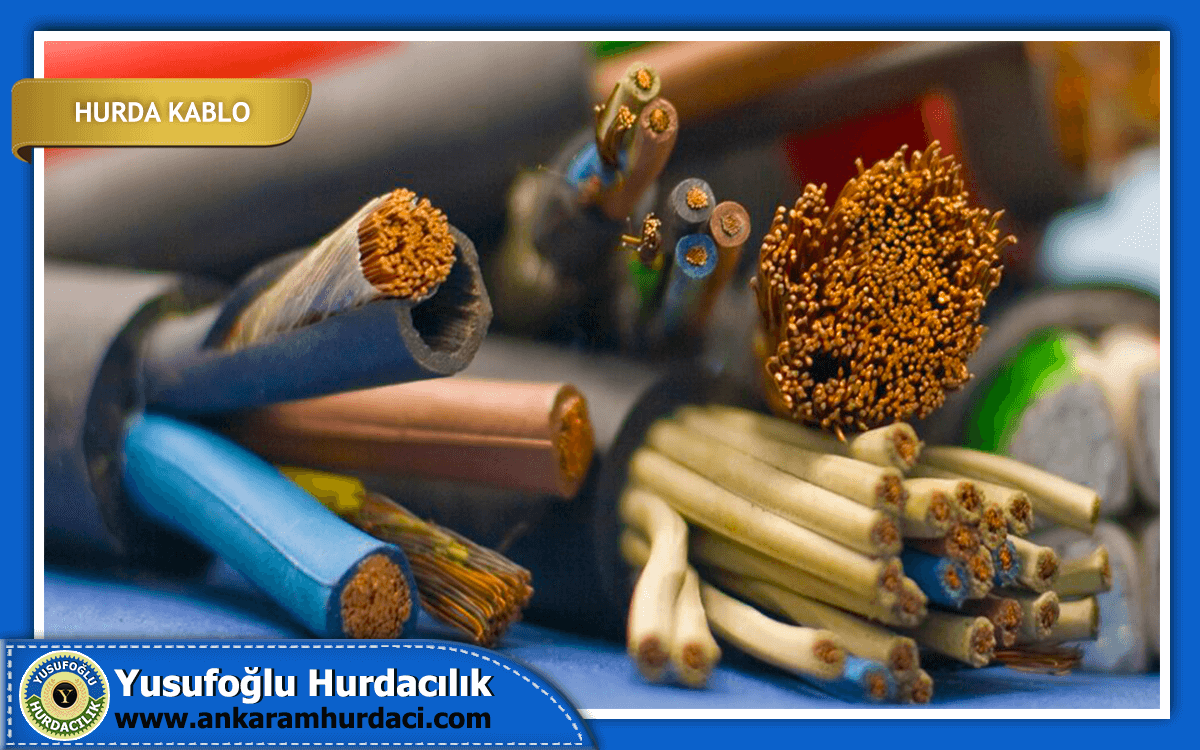 Ankara Hurda Kablo Fiyatları